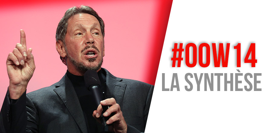 Synthèse d'Oracle Open World 2014